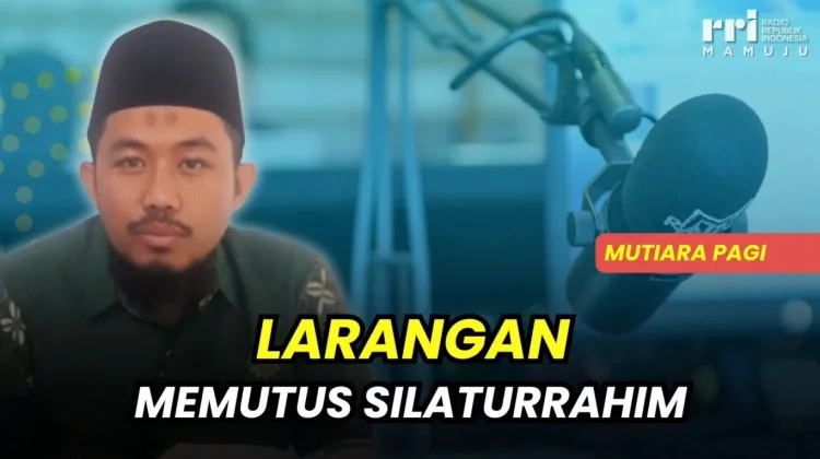 Larangan Memutus Silaturahim: Menjaga Hubungan, Menjaga Keberkahan
