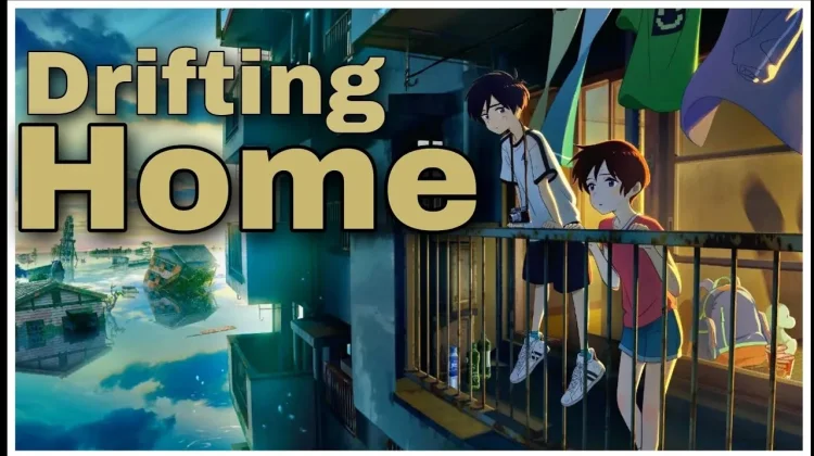 Disaat Rumah Mereka Hanyut di tengah Laut, Dimulailah Kisah Drifting Home