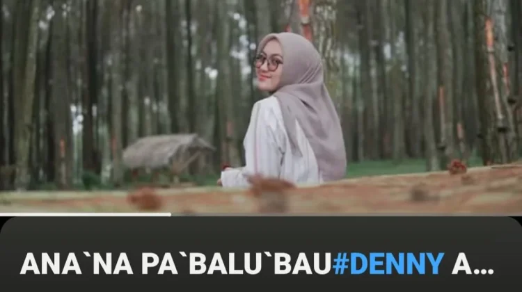 Lirik  dan Makna Lagu Ana'na Pa'balu Bau