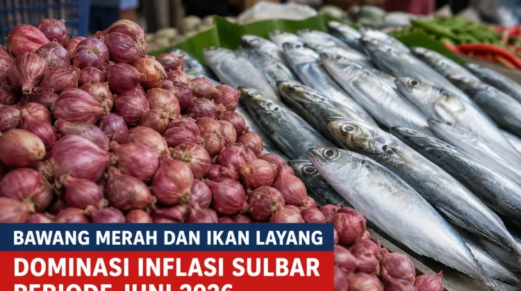 Bawang Merah dan Ikan Layang Dominasi Inflasi Sulbar Periode Juni 2026