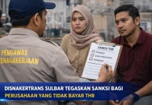 Disnakertrans Sulbar Tegaskan Sanksi bagi Perusahaan yang Tidak Bayar THR