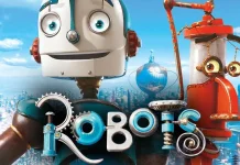 Robots, Film Animasi Nostalgia yang Masih Seru Ditonton Kembali