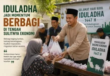Iduladha Jadi Momentum Berbagi di tengah Sulitnya Ekonomi