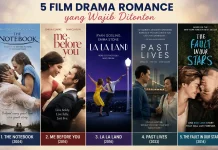 5 Film Drama Romance yang Wajib Masuk Daftar Tontonan