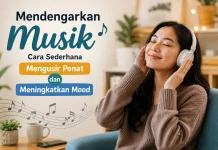 Mendengarkan Musik, Cara Sederhana Mengusir Penat dan Meningkatkan Mood