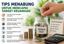 Tips Menabung untuk Mencapai Target Keuangan