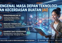 Perkembangan Kecerdasan Buatan Semakin Menentukan Masa Depan Teknologi