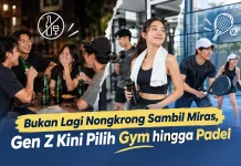 Bukan Lagi Nongkrong Sambil Miras, Gen Z Kini Pilih Gym hingga Padel
