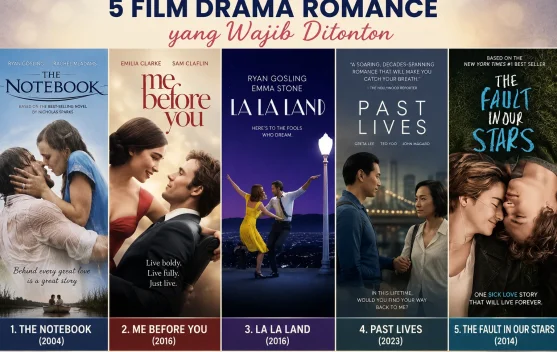 5 Film Drama Romance yang Wajib Masuk Daftar Tontonan