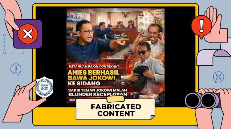 [Hoaks!} Anies Bawa Jokowi ke Persidangan