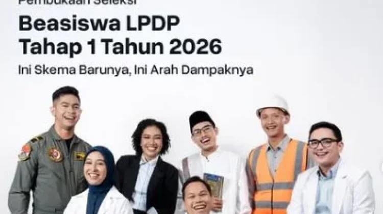 LPDP Tahap 1 2026 Resmi Dibuka