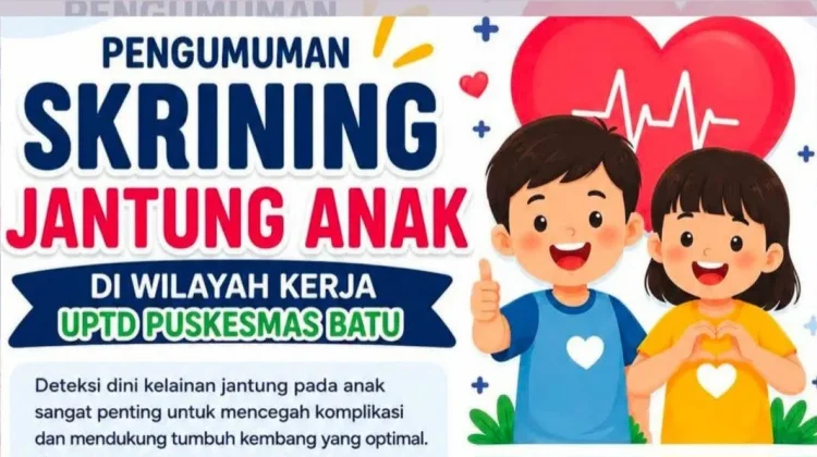 Skrining Jantung Anak oleh Puskesmas Batu, Ini Jadwal Lengkapnya