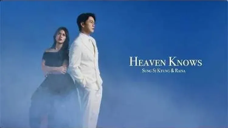 Sung Si Kyung dan Raisa Rilis Duet Original Pertama "HEAVEN KNOWS"