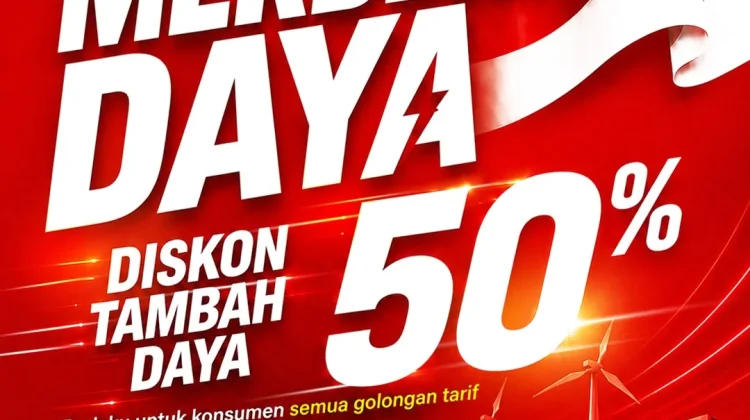 PLN Beri Diskon Tambah Daya 50% bagi Pelanggan di HUT Kemerdekaan RI ke-81