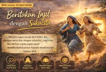 RHK Jumat, 10 April 2026: Beritakan Injil dengan Sukacita Matius 28:8