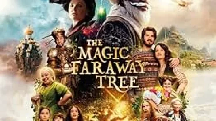 The Magic Faraway Tree Film Fantasi Keluarga Terbaru 2026