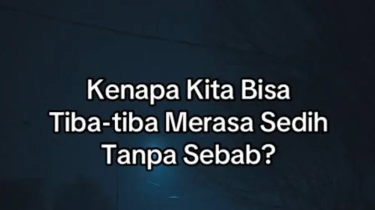 Pernah Merasa Hampa tanpa Sebab?