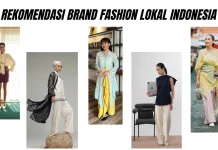 Rekomendasi brand fashion lokal Indonesia terbaik 2026