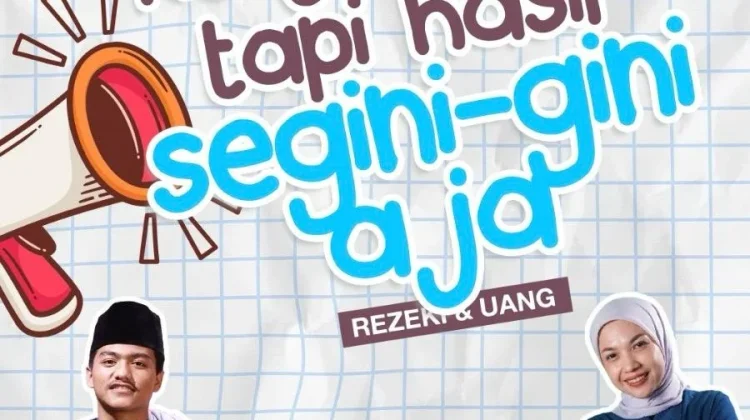 Rezeki Sudah Tertakar, Ikhtiar Jangan Dilonggarkan