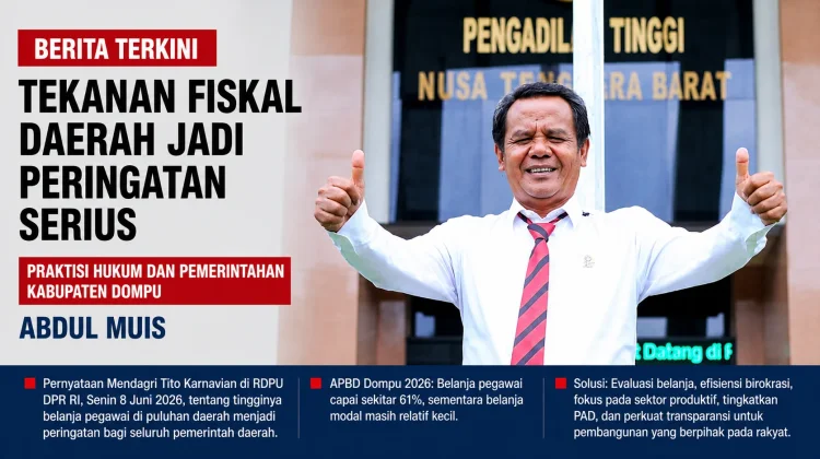 Peringatan Tito Karnavian Jadi Cermin Dompu, Belanja Pegawai Capai 61% APBD 2026