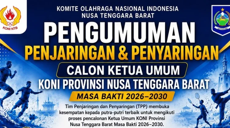 Cari Ketua Baru Periode 2026–2030, TPP KONI NTB Resmi Buka Penjaringan Bakal Calon