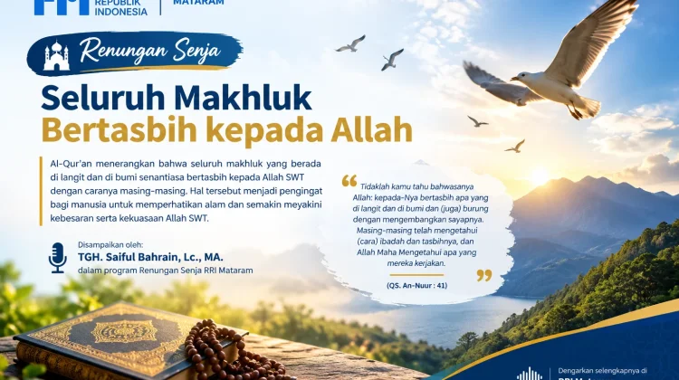 Memahami Tasbih Makhluk melalui Surah An-Nur
