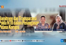 Komitmen dan Transparansi Polda NTB dalam Penanganan Korupsi