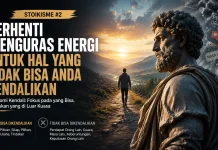 Stoikisme #2: Berhenti Menguras Energi untuk Hal yang Tidak Bisa Anda Kendalikan
