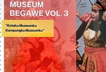 Museum Begawe Vol. 3 Siap Digelar Akhir Agustus Ini