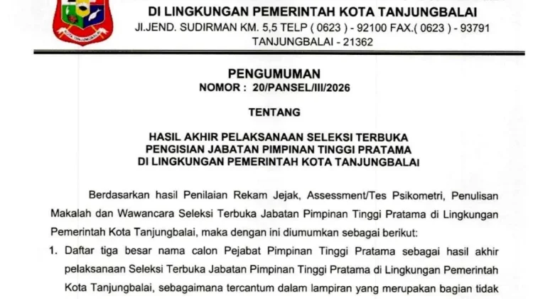 Penetapan Tiga Besar Hasil Seleksi Terbuka JPT Kota Tanjungbalai