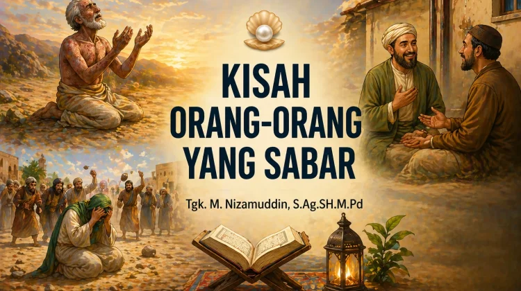 Kisah Orang-Orang yang Sabar