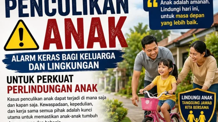 Penculikan Anak di Deli Serdang, LPA: Alarm Keras bagi Keluarga dan Lingkungan