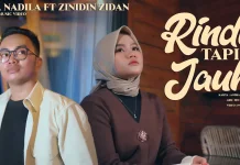 Makna & Lirik Lagu Rindu tapi Jauh - Zinidin Zidan feat. Yaya Nadila