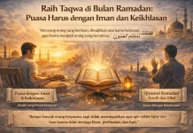 Raih Takwa di Bulan Ramadan dengan Iman dan Keikhlasan