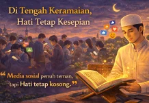 Al-Qur’an Teman Setia di Saat Manusia Merasa Sepi