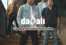 15 Tahun Berkarya, Dadali Rilis Single Baru tanpa Dirimu Disisiku