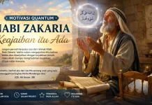 Motivasi Quantum Nabi Zakaria Keajaiban itu Ada