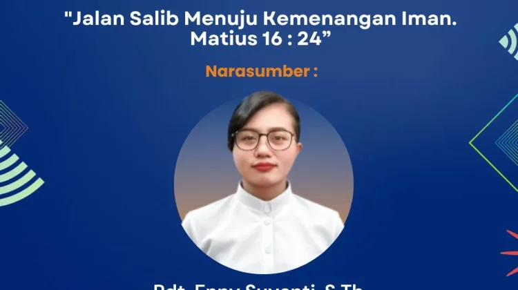 Pdt. Enny : Jalan Salib menuju Kemenangan Iman
