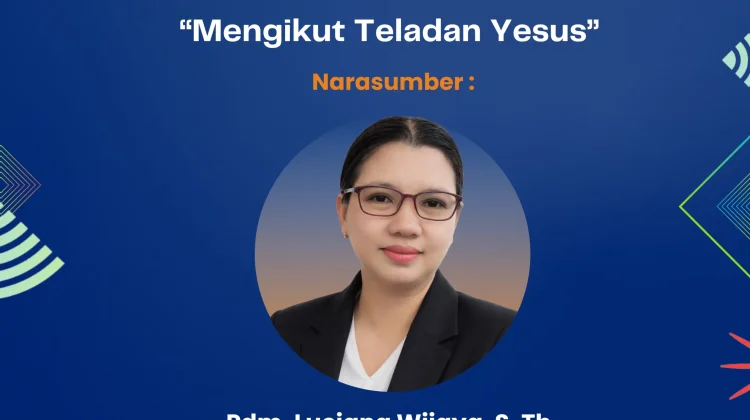 Pdm. Luciana: Mengikuti Teladan Yesus dalam Kehidupan