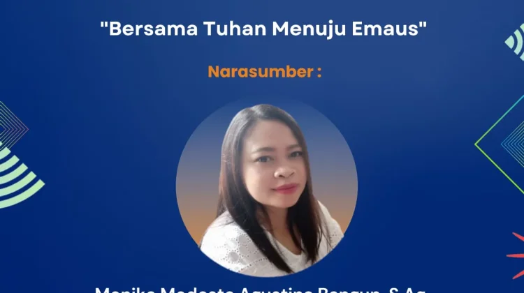 Monika Modesta : Bersama Tuhan Menuju Emaus