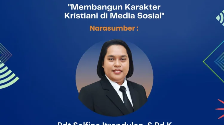 Pdt. Selfina : Membangun Karakter Kristiani di Media Sosial