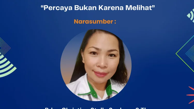 Pdm. Christie : Percaya Bukan Karena Melihat