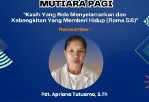 Pdt. Apriana : Kasih Yang Rela Menyelamatkan dan Kebangkitan Yang Memberi Hidup