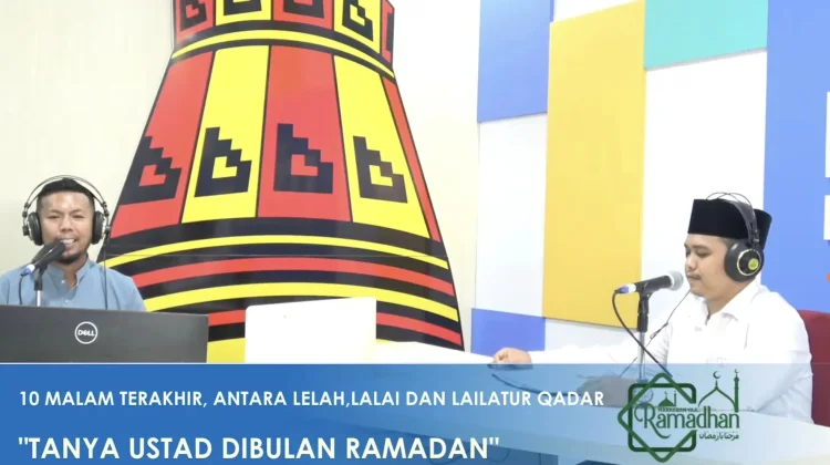 10 Malam Terakhir antara Lelah, Lalai dan Lailatul Qadar