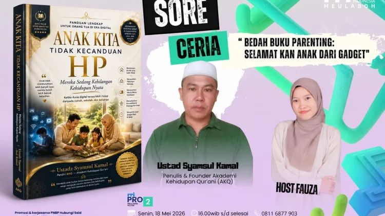 Bedah Buku Parenting: Selamatkan Anak dari Gadget