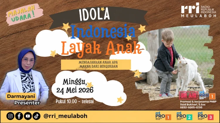 Program Idola Mengajarkan Anak apa Makna dari Berkurban