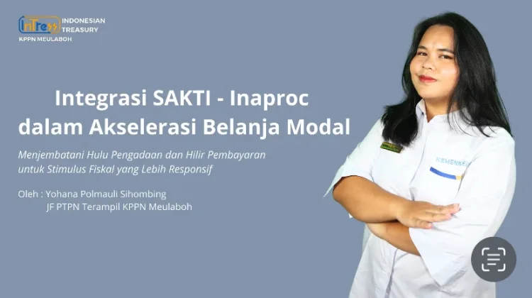 Integrasi SAKTI-Inaproc dalam Akselerasi Belanja Modal