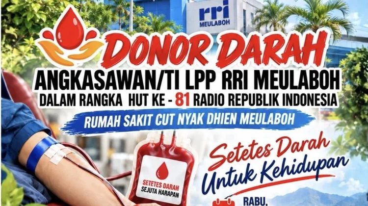 Besok, RRI Meulaboh Gelar Donor Darah Sambut Hari Radio ke 81