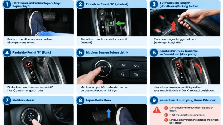 Begini Cara dan Urutan Mematikan Mesin Mobil Matic
