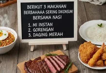 Berikut 3 Makanan Berbahaya Sering Dikonsumsi Bersama Nasi